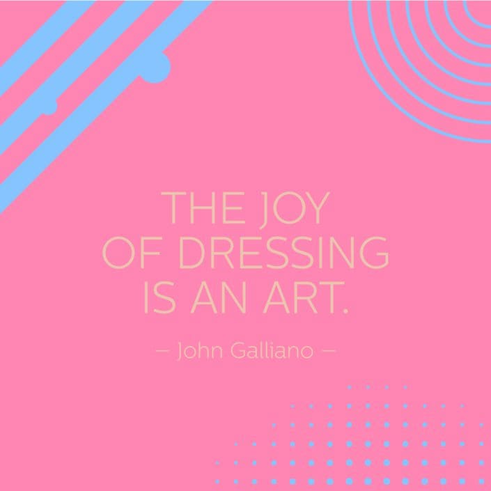 The Joy Of Dressing 22 - John Galliano